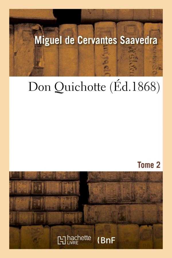 Don Quichotte Tome 2