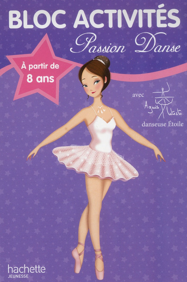Passion danse ; bloc d'activités