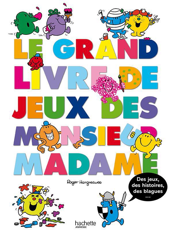 Le grand livre de jeux des Monsieur Madame