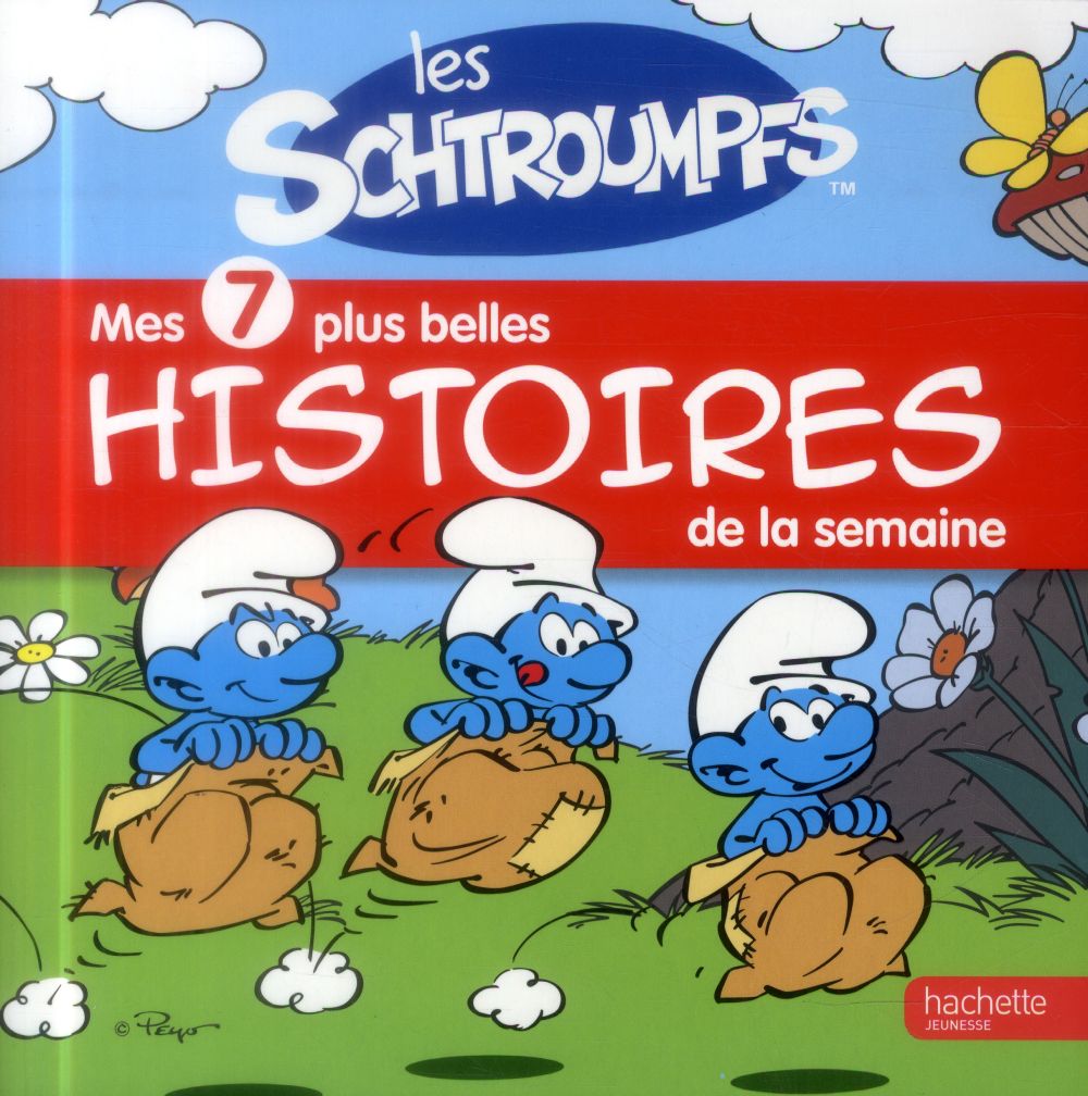 Les Schtroumpfs : mes 7 plus belles histoires de la semaine