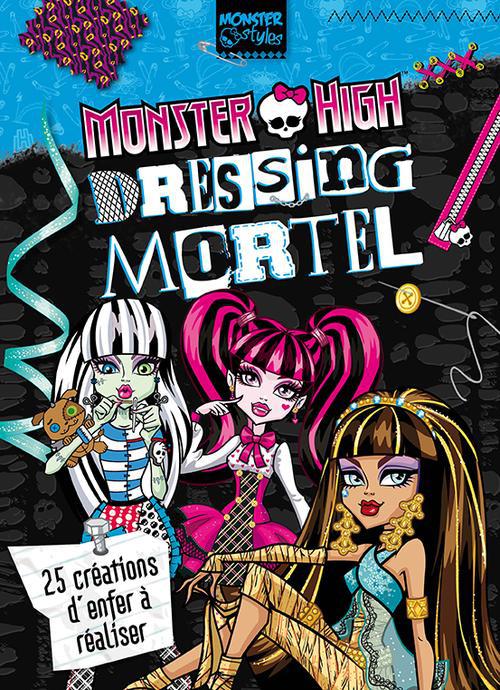 Monster High ; dressing chic