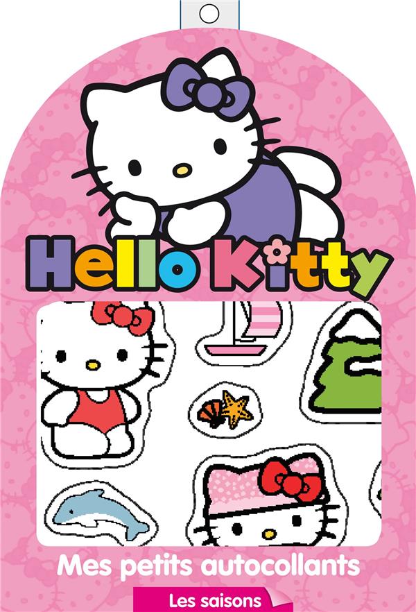 Hello Kitty : les jouets ; mes petits autocollants
