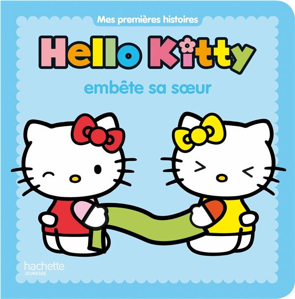 Hello Kitty : Hello Kitty embête sa soeur