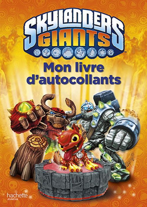 Skylanders - Giants : mon livre d'autocollants