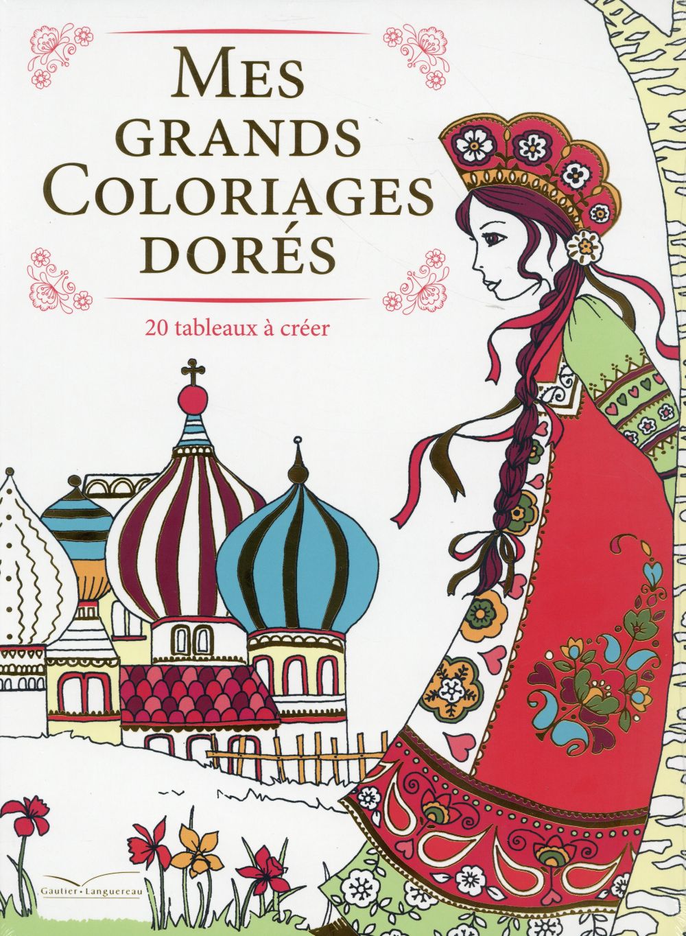 Mes grands coloriages dorés