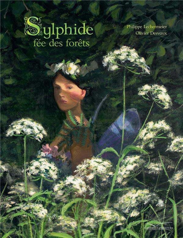 La Sylphide ; fée des forêts