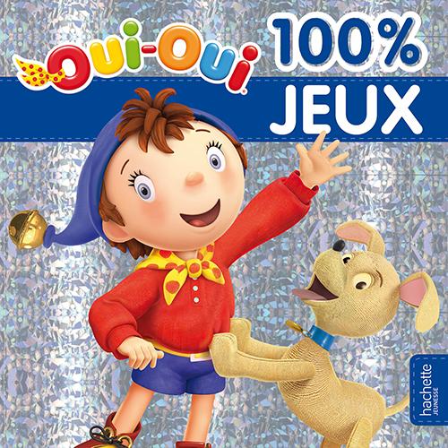 Oui-Oui ; 100% jeux