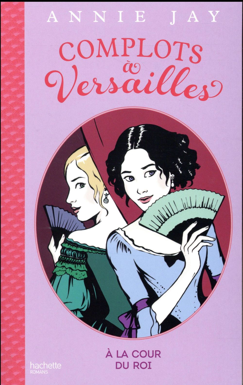 Complots à Versailles Tome 1