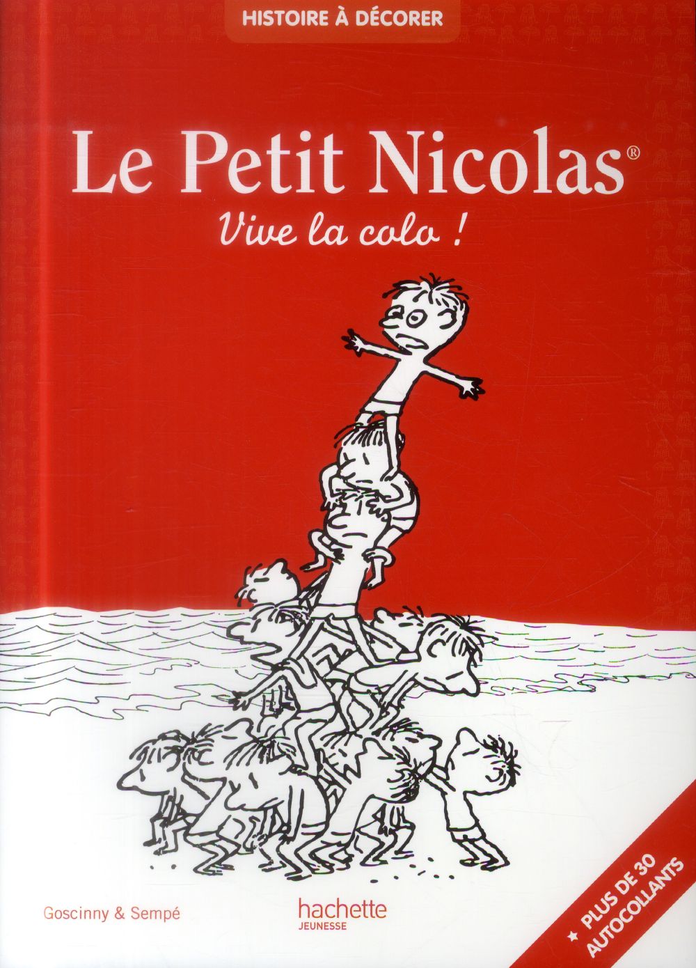 Le petit Nicolas : vive la colo !