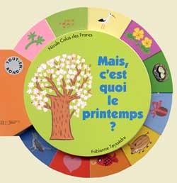Mais, c'est quoi le printemps ?