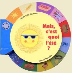 Mais, c'est quoi l' ete ?