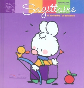 Petit Lapin Blanc : astro ; sagittaire ; 23 novembre - 21 décembre