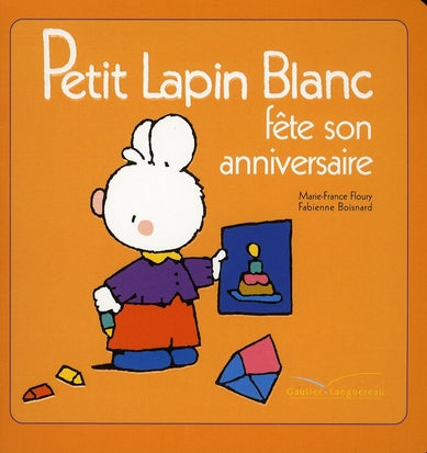 Petit Lapin Blanc : fête son anniversaire