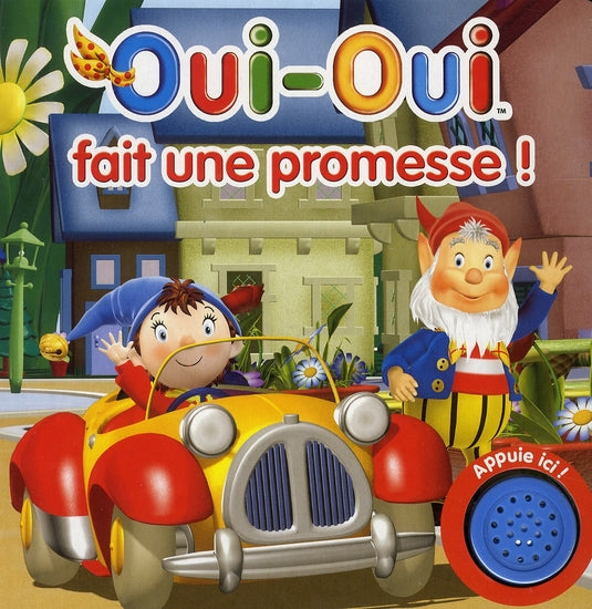 Oui-oui fait une promesse