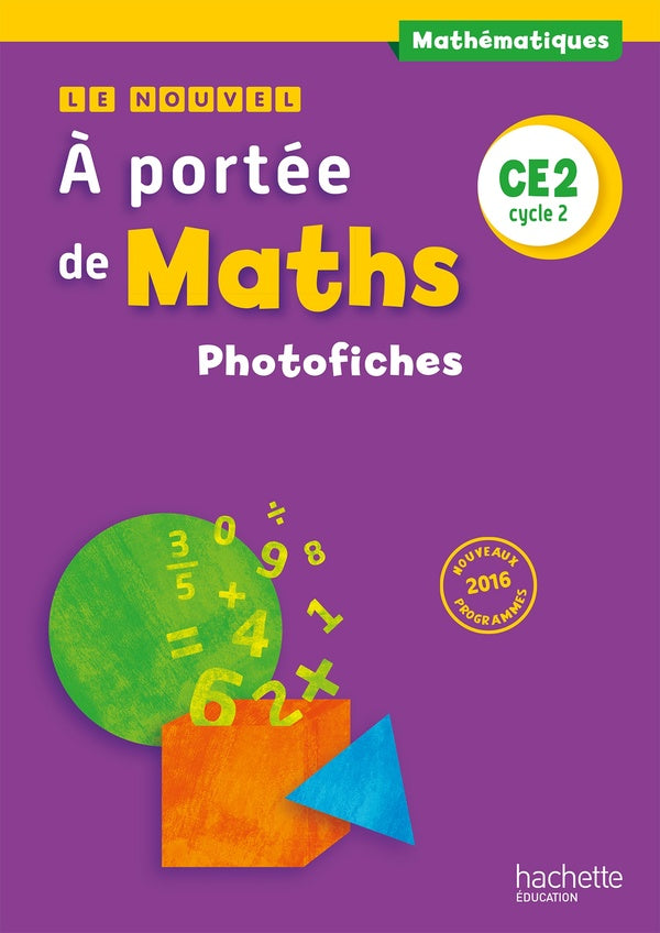 Le nouvel à portée de maths : CE2 ; photofiches (édition 2017)