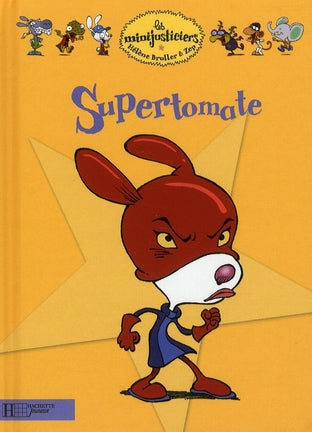 Supertomate Tome 6