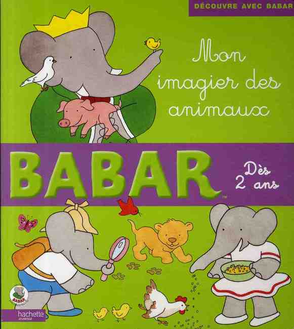 Babar ; mon imagier des animaux