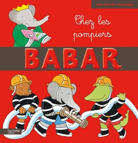 Babar chez les pompiers