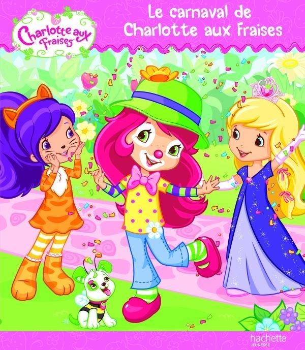 Charlotte aux Fraises : le carnaval