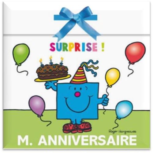 Monsieur anniversaire ; surprise !