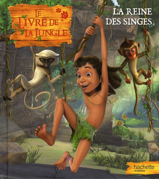 Le livre de la jungle : la reine des singes