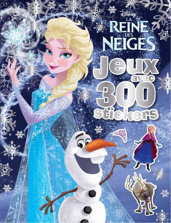La Reine des Neiges : jeux avec 300 stickers