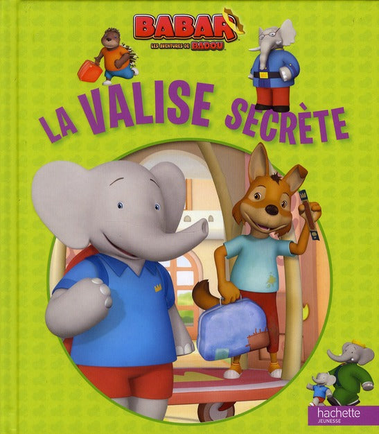Babar ; les aventures de Badou : la valise secrète