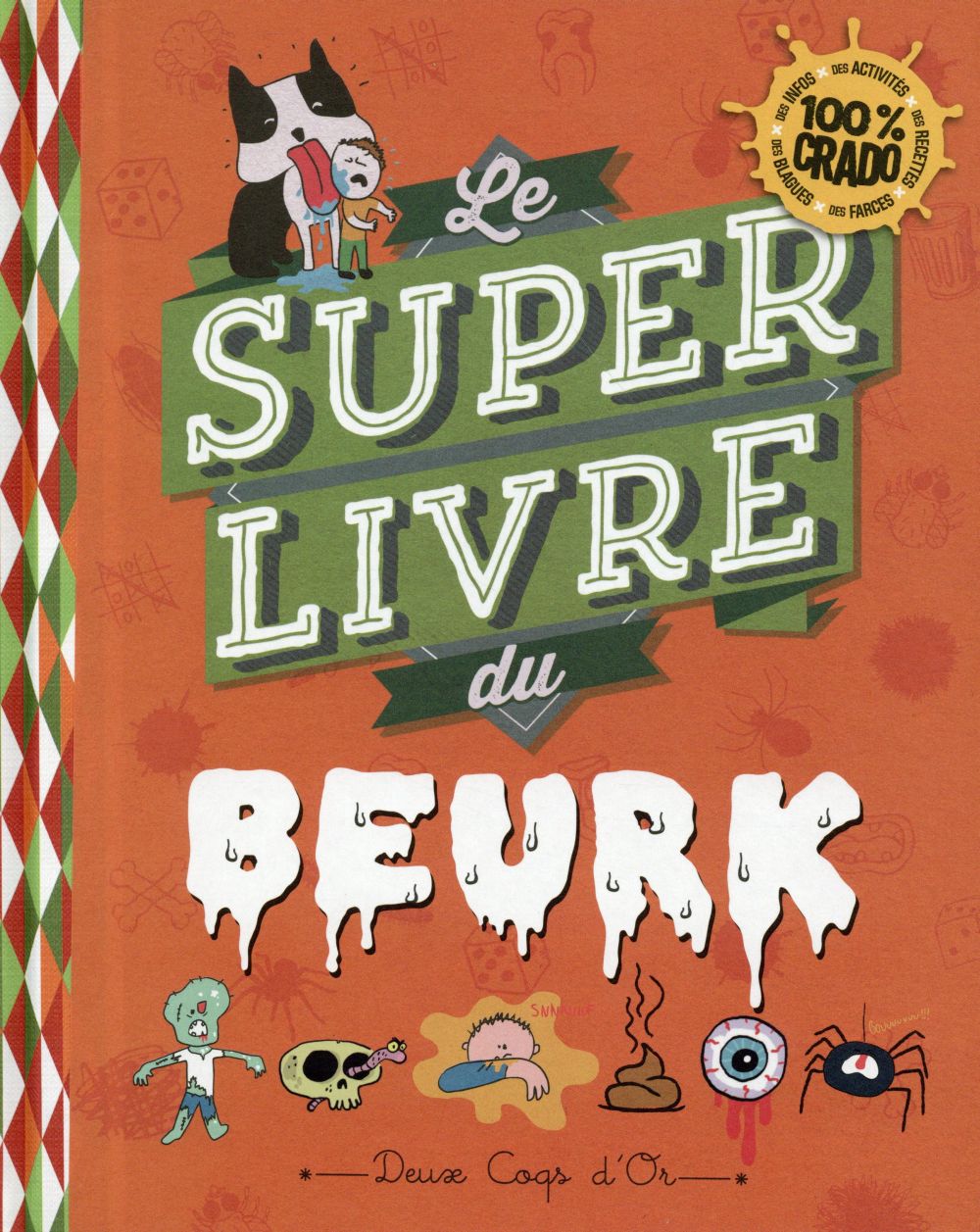 Le super livre du beurk