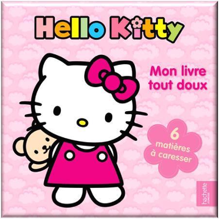 Hello Kitty : mon livre tout doux