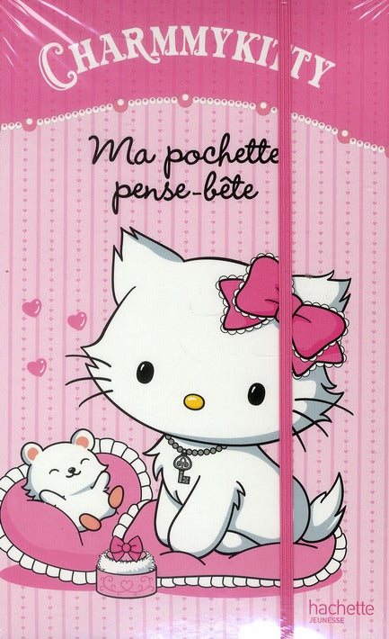 Charmmy Kitty : ma pochette pense-bête
