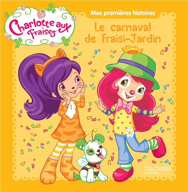 Charlotte aux Fraises : le carnaval de Fraisi-Jardin