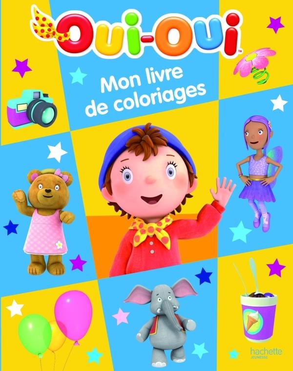 Oui-Oui ; mon livre de coloriages