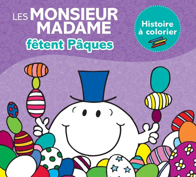 Les Monsieur Madame : histoire à colorier "Pâques"