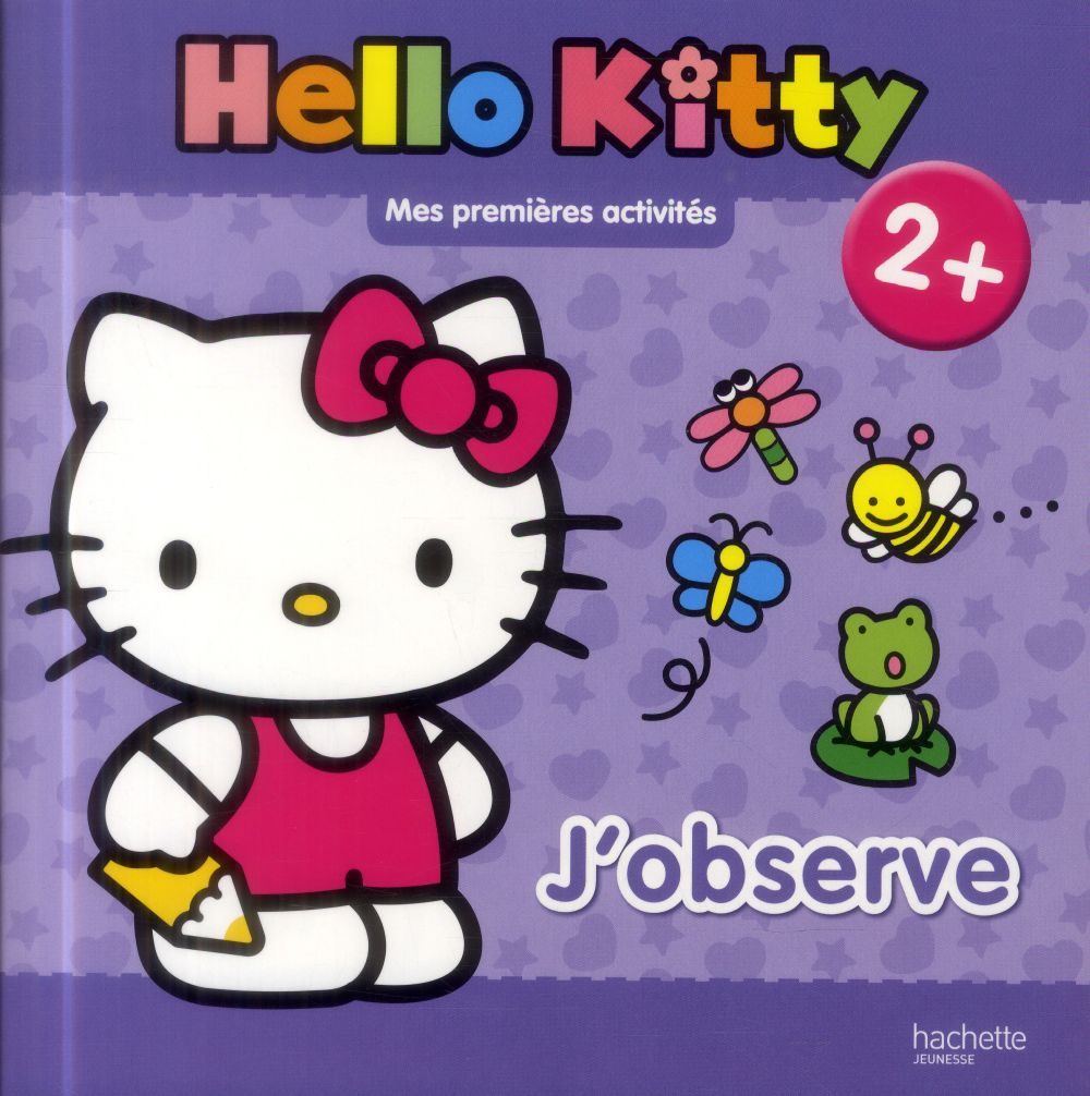 Hello Kitty : mes premières activités ; j'observe