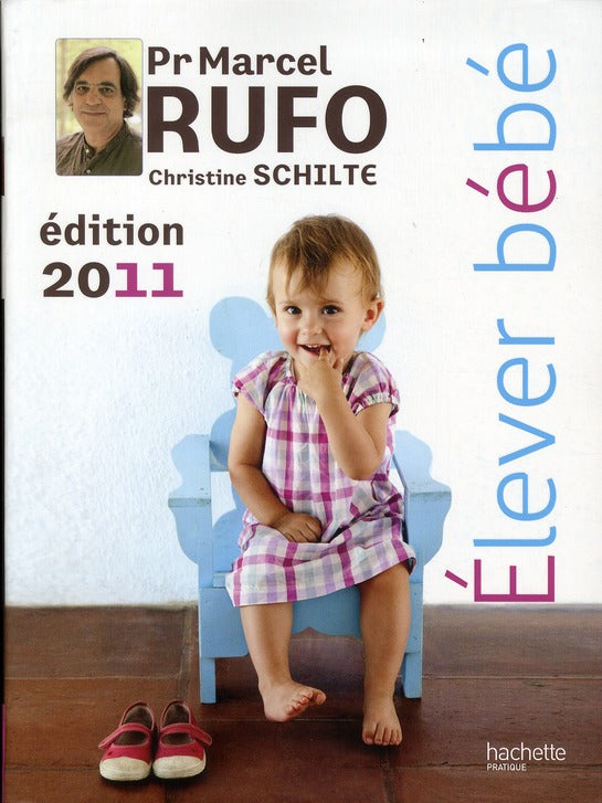 élever bébé (édition 2011)