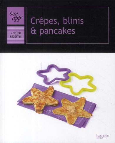 Crêpes, blinis et pancakes
