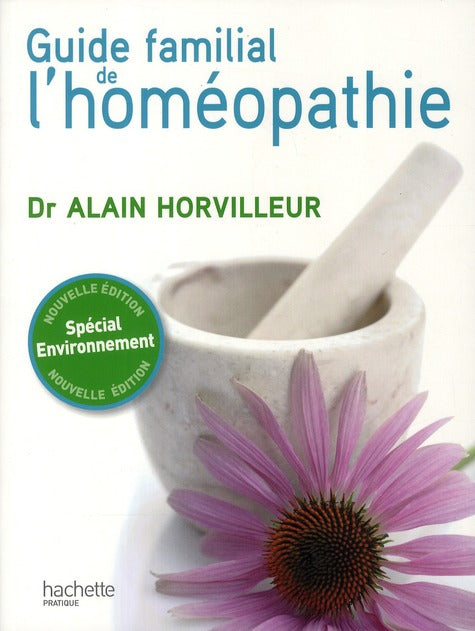 Guide familial de l'homéopathie