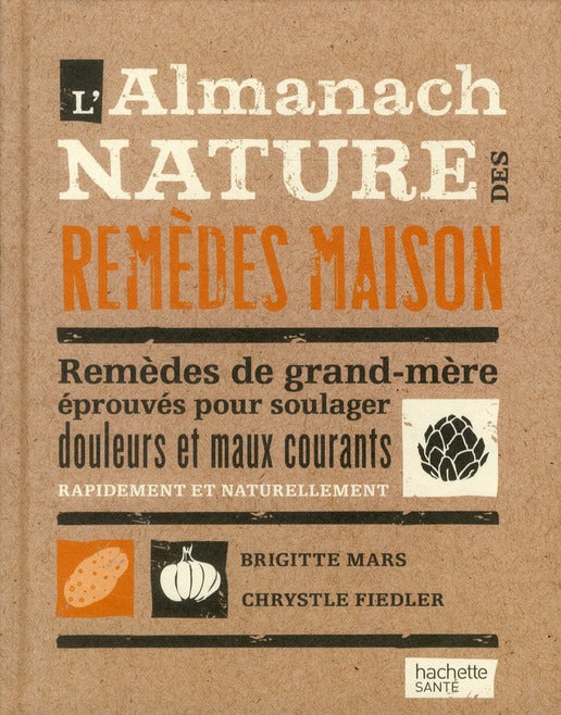 L'almanach nature des remèdes maison