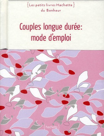 Couple longue durée : mode d'emploi