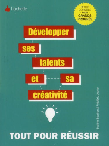 Développer ses talents et sa créativité