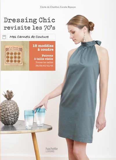 Dressing chic revisité ; les 70's