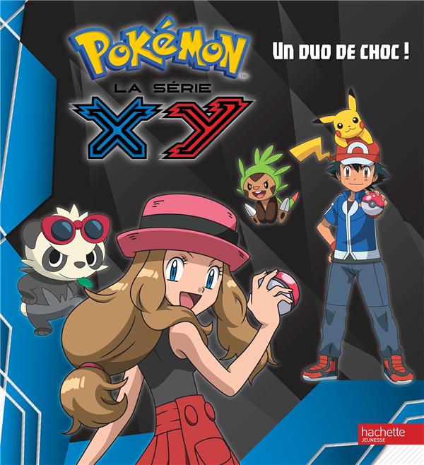 Pokémon - la série XY : un duo de choc !
