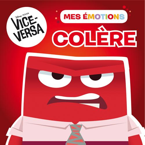 Colère ; vice-versa