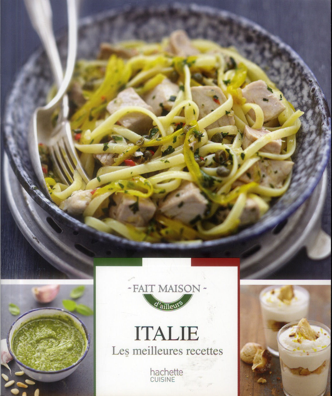 Italie ; les meilleures recettes