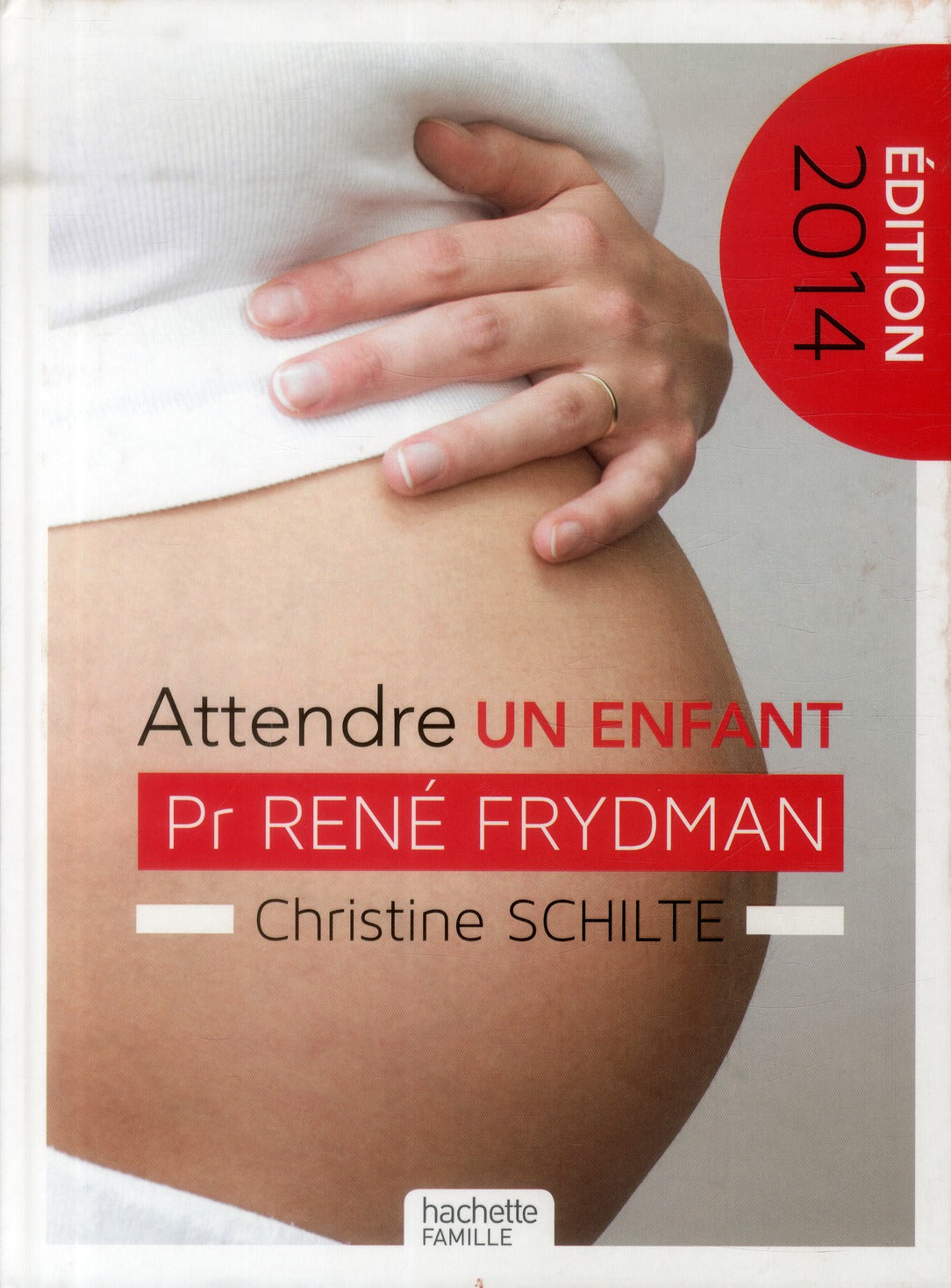 Attendre un enfant (édition 2014)