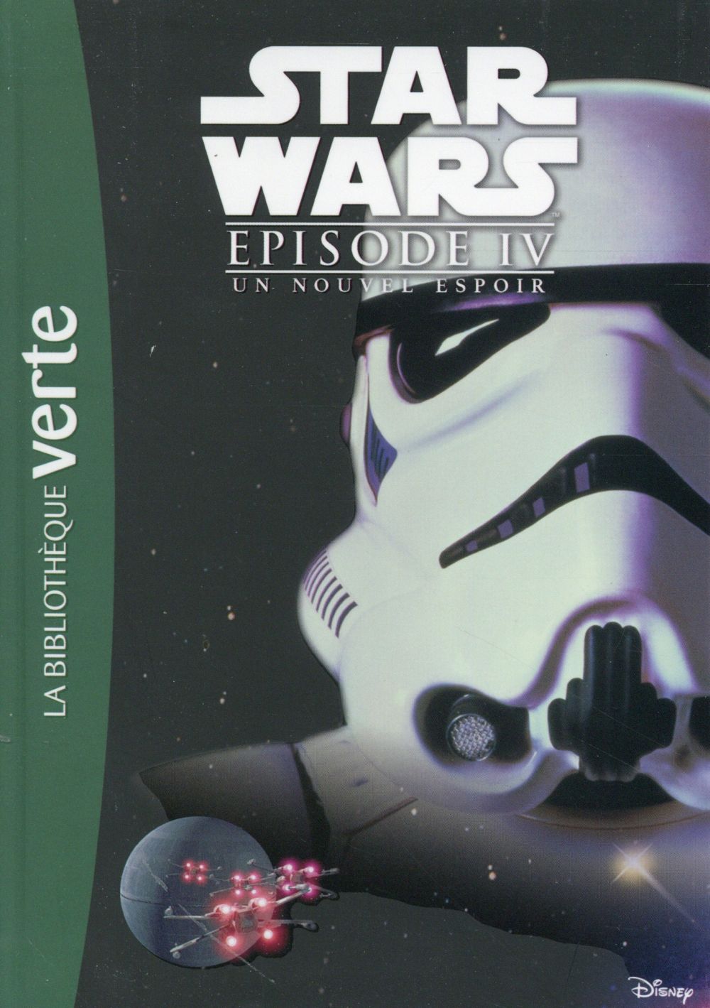 Star Wars - épisode IV ; un nouvel espoir