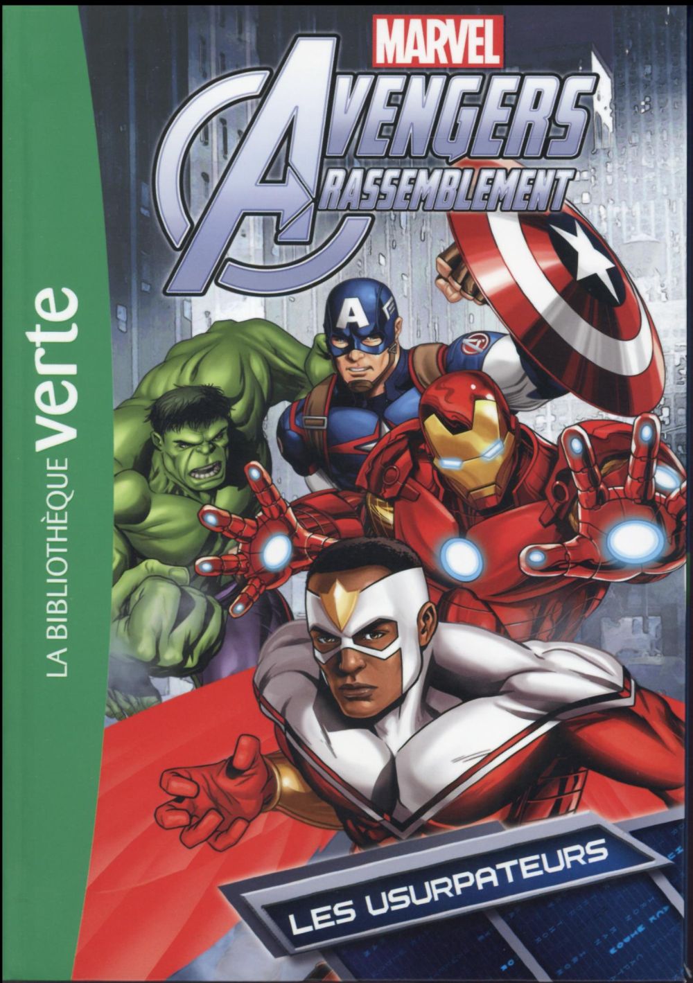 Avengers Rassemblement Tome 2 : les usurpateurs