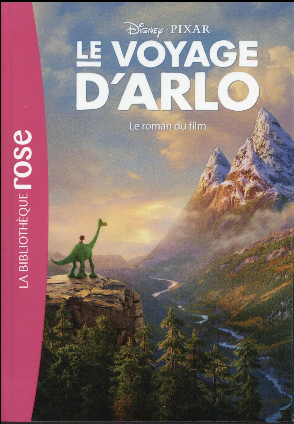 Le voyage d'Arlo ; le roman du film