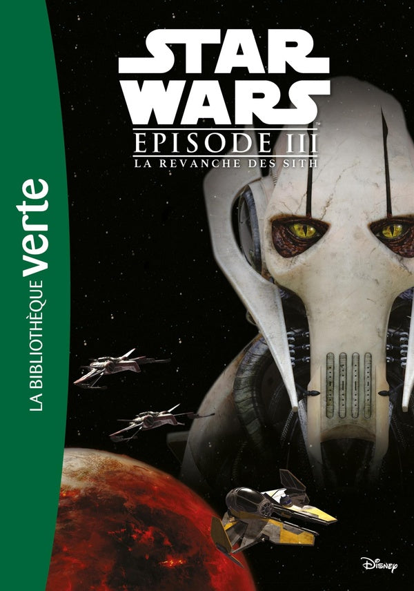Star Wars - épisode III ; la revanche des Sith ; le roman du film
