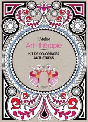 Art-thérapie : l'atelier Art-thérapie ; 100 créations anti-stress